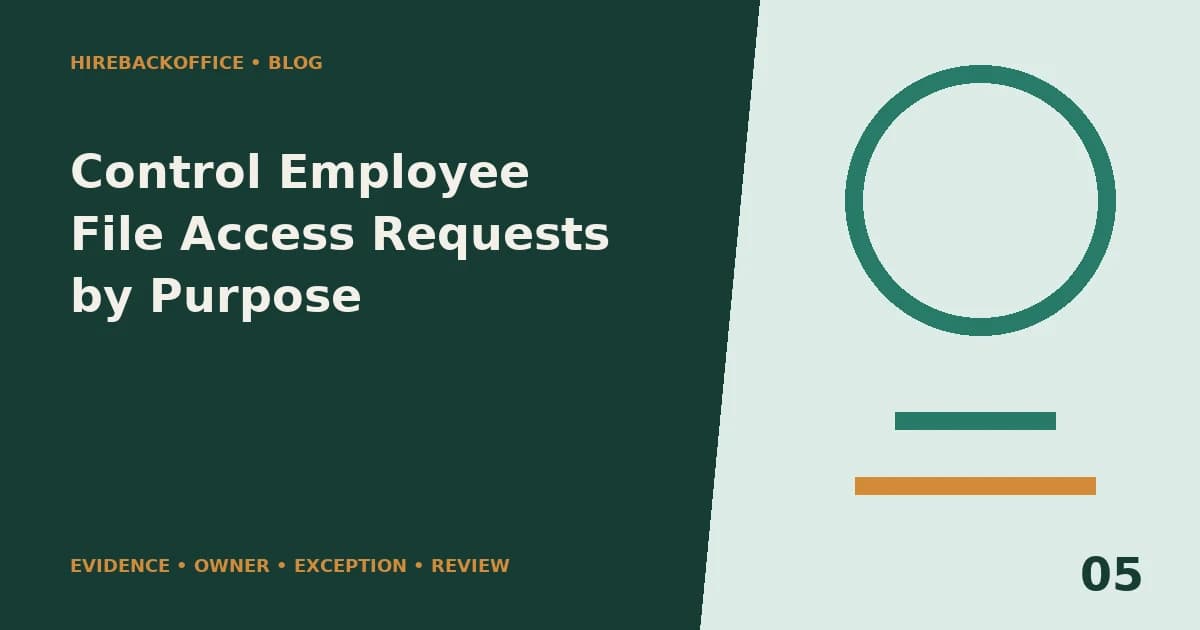 Control Employee File Access Requests by Purpose