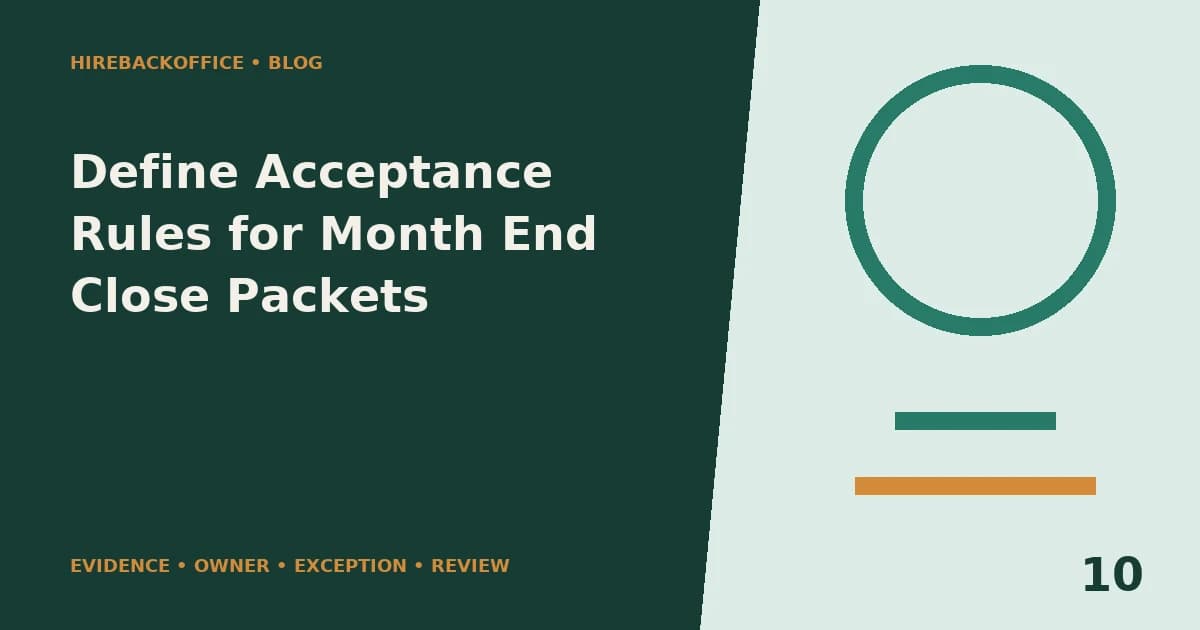 Define Acceptance Rules for Month End Close Packets